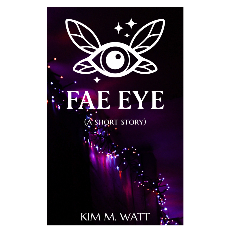 Fae Eye - a Whistlewick short story