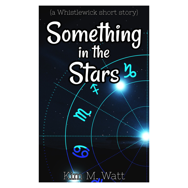Something in the Stars: a Whistlewick short story #6