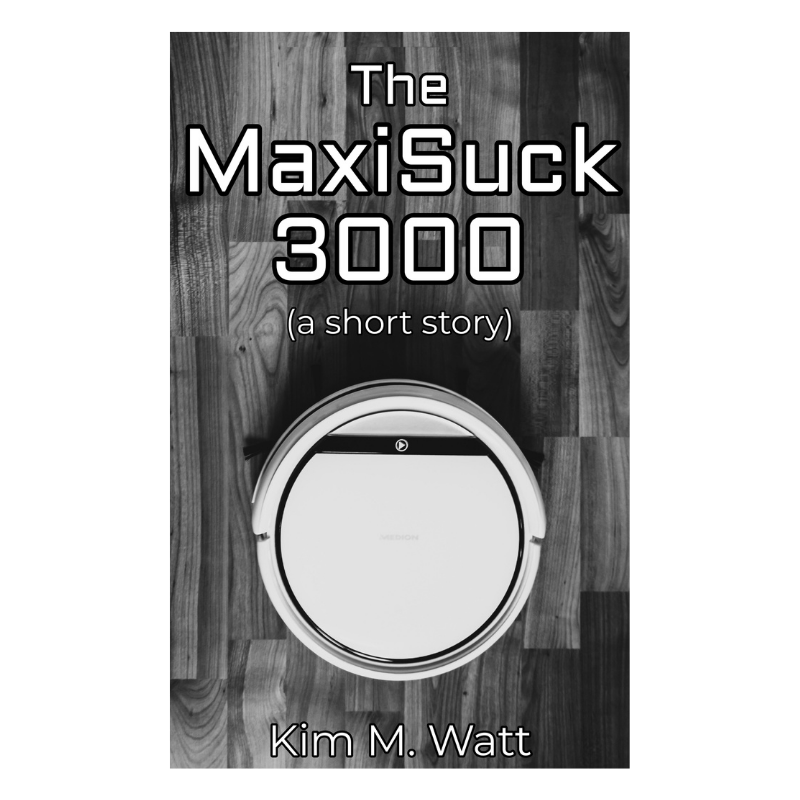 The MaxiSuck 3000
