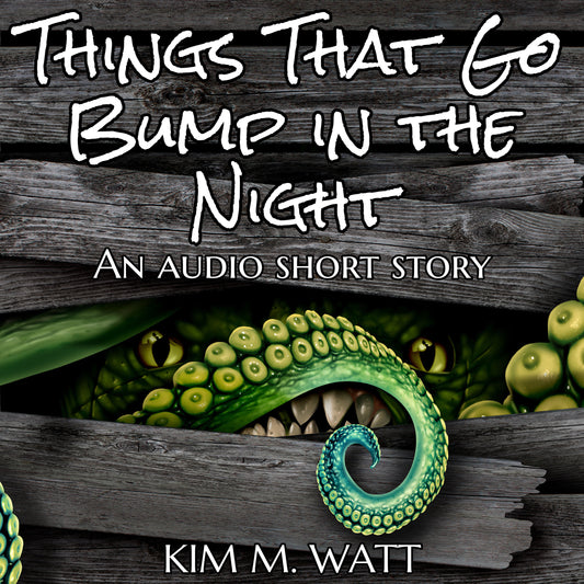 Audio Short: Things That Go Bump in the Night