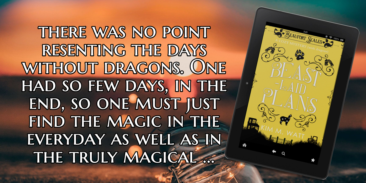 Beast-Laid Plans chapter one excerpt Beaufort Scales cozy mystery dragons kim m watt